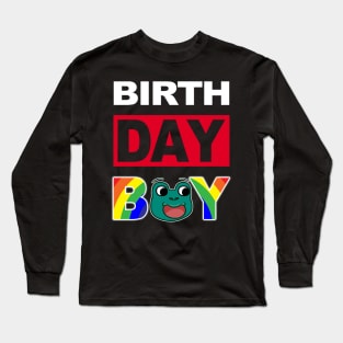 Birth Day Boy Long Sleeve T-Shirt
